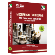 ESE 2022 - Mechanical Engineering ESE Topic wise Objective Solved Paper 1